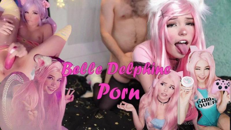 ALL BELLE DELPHINE PORN IN ONE VID